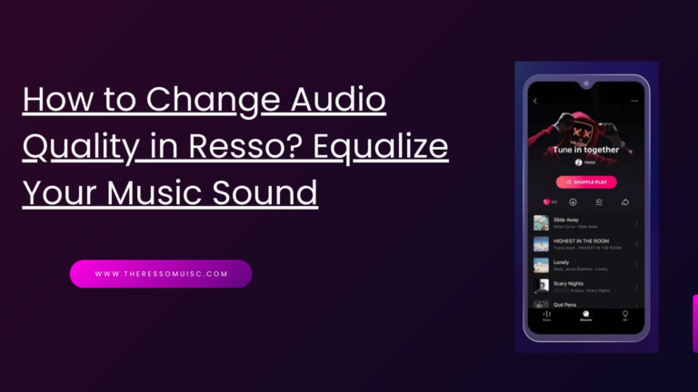 How to Change Audio Quality in Resso? Equalize Your Music Sound