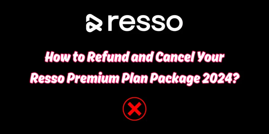 Cancel Resso Premium Plan